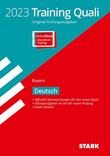 STARK Training Abschlussprüfung Quali Mittelschule 2023 - Deutsch 9. Klasse - Bayern (Abschlussprüfungen)