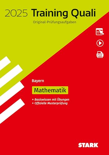 STARK Training Abschlussprüfung Quali Mittelschule 2025 - Mathematik 9. Klasse - Bayern STARK Training Abschlussprüfung Quali Mittelschule 2025 - Mathematik 9. Klasse - Bayern