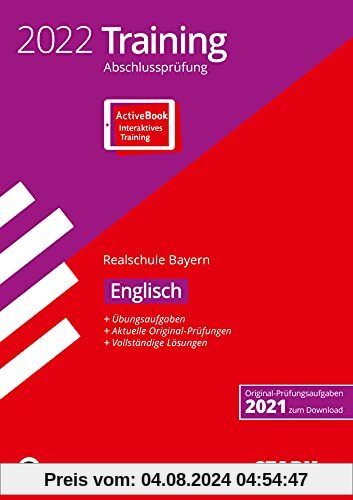 STARK Training Abschlussprüfung Realschule 2022 - Englisch - Bayern (STARK-Verlag - Abschlussprüfungen)