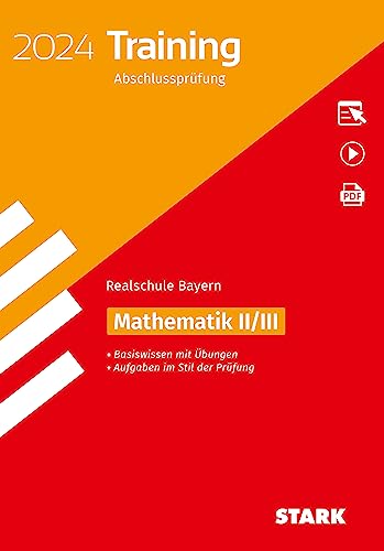 STARK Training Abschlussprüfung Realschule 2024 - Mathematik II/III - Bayern von Stark Verlag GmbH