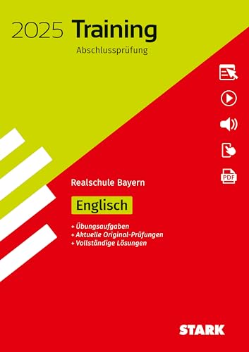 STARK Training Abschlussprüfung Realschule 2025 - Englisch - Bayern (Abschlussprüfungen) STARK Training Abschlussprüfung Realschule 2025 - Englisch - Bayern (Abschlussprüfungen) von Stark Verlag