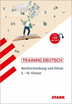STARK Training - Deutsch Rechtschreibung und Diktat 5.-10. Klasse von Stark / Stark Verlag