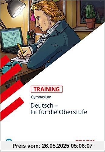 STARK Training Gymnasium - Deutsch - Fit für die Oberstufe