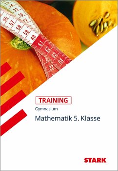 STARK Training Gymnasium - Mathematik 5. Klasse von Stark / Stark Verlag