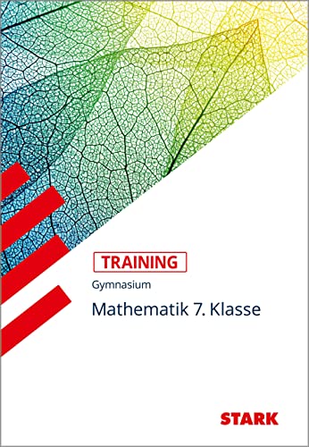 STARK Training Gymnasium - Mathematik 7.Klasse von Stark Verlag GmbH
