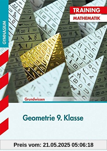 STARK Training Gymnasium - Mathematik Geometrie 9. Klasse STARK Training Gymnasium - Mathematik Geometrie 9. Klasse