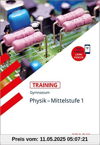 STARK Training Gymnasium - Physik Mittelstufe Band 1