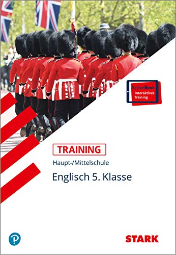STARK Training Haupt-/Mittelschule - Englisch 5. Klasse: Grundwissen. Mit Online-Zugang