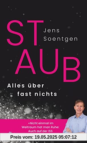 STAUB: Alles über fast nichts