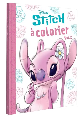 STITCH - Stitch à colorier - Vol. 2 - Disney: Volume 2 von DISNEY HACHETTE