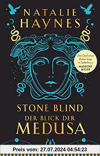 STONE BLIND – Der Blick der Medusa: Roman | Der Medusa-Mythos neu erzählt – »klug, fesselnd, kompromisslos!« (Margaret Atwood, auf Twitter)