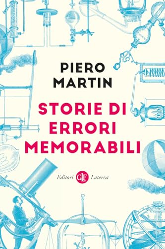 Storie di errori memorabili (I Robinson. Letture)