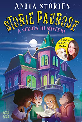 Storie paurose. A scuola di misteri (Narrativa) von Krevi