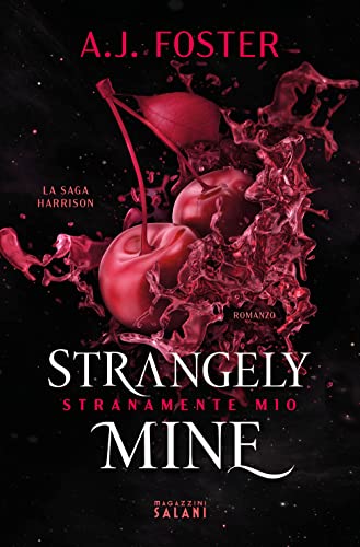 Strangely mine. Stranamente mio von Magazzini Salani
