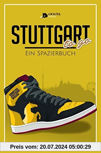STUTTGART to go: Ein Spazierbuch