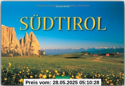 SÜDTIROL - Ein Panorama-Bildband mit über 230 Bildern - FLECHSIG SÜDTIROL - Ein Panorama-Bildband mit über 230 Bildern - FLECHSIG