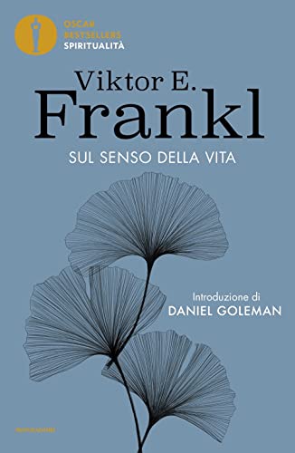 Sul senso della vita (Oscar bestsellers spiritualità)