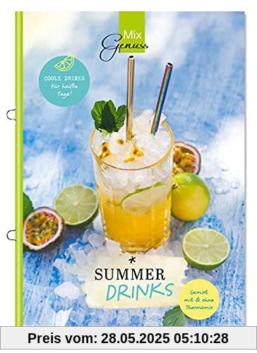 SUMMERDRINKS: Gemixt mit und ohne Thermomix SUMMERDRINKS: Gemixt mit und ohne Thermomix