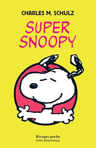 Super Snoopy von RIVAGES