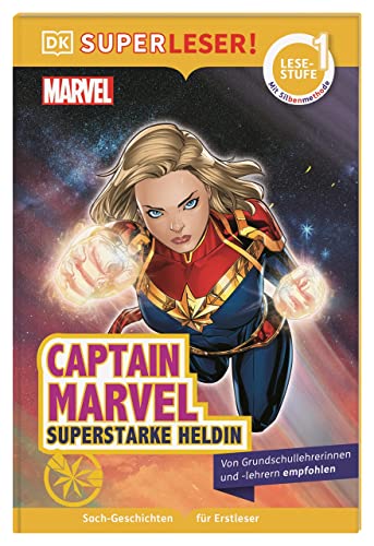 SUPERLESER! MARVEL Captain Marvel - Superstarke Heldin: 1. Lesestufe, Sach-Geschichten für Erstleser. Mit Silbenmethode für Kinder ab 6 Jahren SUPERLESER! MARVEL Captain Marvel - Superstarke Heldin: 1. Lesestufe, Sach-Geschichten für Erstleser. Mit Silbenmethode für Kinder ab 6 Jahren von DK