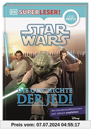 SUPERLESER! Star Wars™ Die Geschichte der Jedi: Sach-Geschichten für Erstleser, Lesestufe Leseprofis. Für Kinder ab der 2./3. Klasse