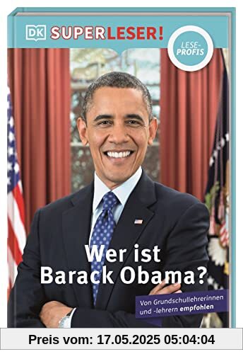 SUPERLESER! Wer ist Barack Obama?: Sach-Geschichten für Erstleser, Lesestufe Leseprofis. Für Kinder ab der 2./3. Klasse SUPERLESER! Wer ist Barack Obama?: Sach-Geschichten für Erstleser, Lesestufe Leseprofis. Für Kinder ab der 2./3. Klasse