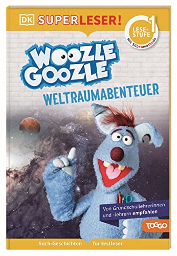SUPERLESER! Woozle Goozle Weltraum Abenteuer 1. Lesestufe, Sach-Geschichten für Erstleser. Mit Silbenmethode für Kinder ab 6 Jahren SUPERLESER! Woozle Goozle Weltraum Abenteuer 1. Lesestufe, Sach-Geschichten für Erstleser. Mit Silbenmethode für Kinder ab 6 Jahren