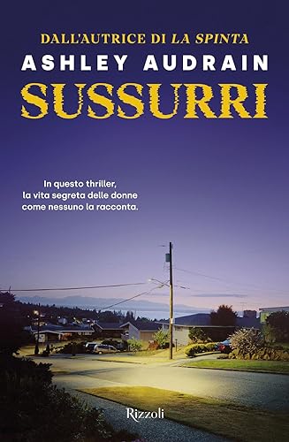 Sussurri (Rizzoli narrativa)