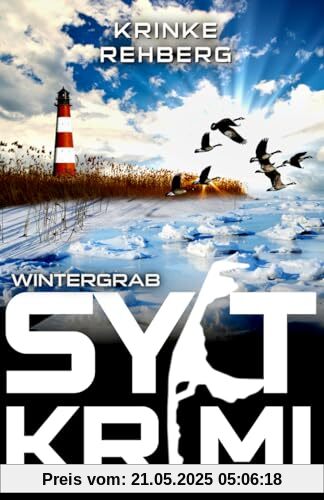 SYLT-KRIMI Wintergrab: Nordseekrimi - Weihnachtskrimi (KÜSTENKRIMI)
