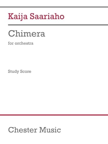Saariaho: Chimera for Orchestra Study Score von Chester Music