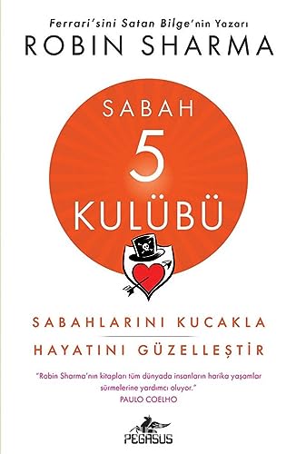 Sabah 5 Kulübü: Sabahlarını Kucakla Hayatını Güzelleştir