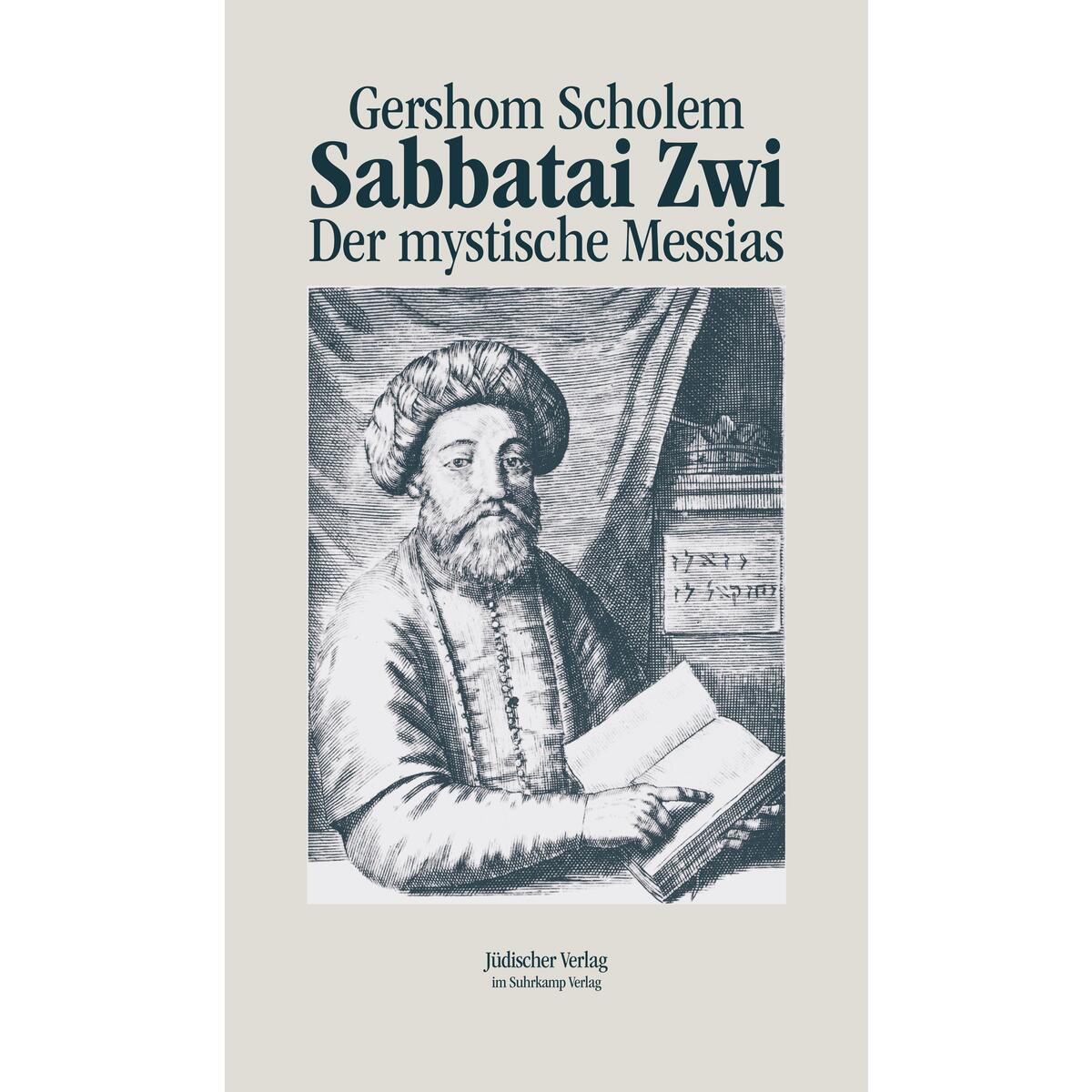 Sabbatai Zwi Sabbatai Zwi von Suhrkamp Verlag AG