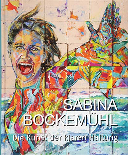 Sabina Bockemühl: Die Kunst der klaren Haltung - Porträts und Beseeltes von Imhof Verlag