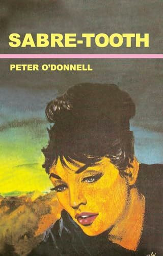 Sabre-Tooth: (Modesty Blaise) (Modesty Blaise Series)