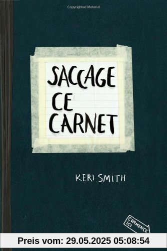 Saccage ce carnet Saccage ce carnet