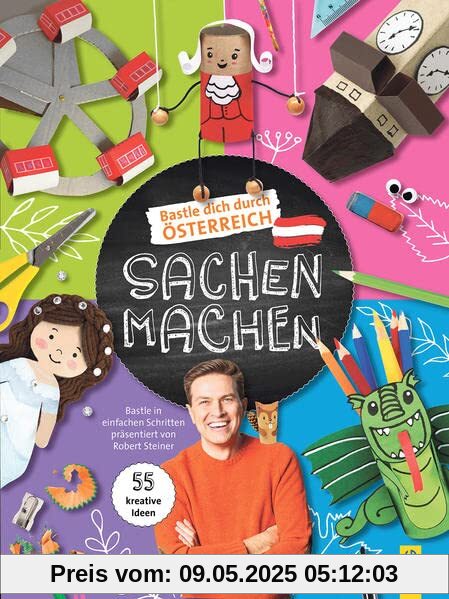 Sachen machen - Bastel dich durch Österreich