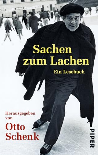 Sachen zum Lachen: Ein Lesebuch von Piper Verlag GmbH