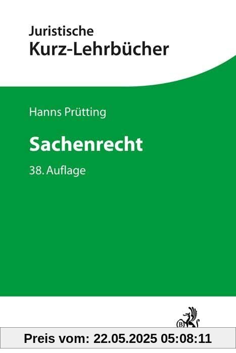 Sachenrecht: Ein Studienbuch (Kurzlehrbücher für das Juristische Studium)