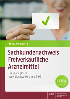 Sachkundenachweis Freiverkäufliche Arzneimittel von Wissenschaftliche Verlagsgesellschaft Stuttgart