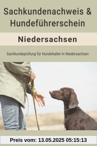 Sachkundenachweis und Hundeführerschein Niedersachsen: Sachkundeprüfung für Hundehalter in Niedersachsen