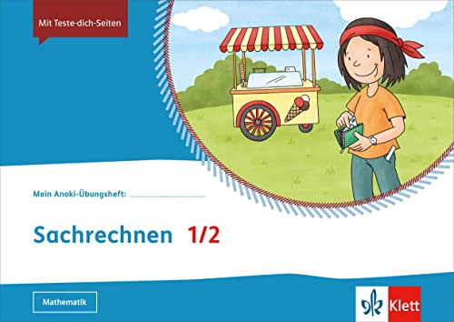 Sachrechnen 1/2: Übungsheft Klasse 1/2 (Mein Anoki-Übungsheft)