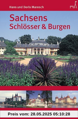 Sachsens Schlösser und Burgen