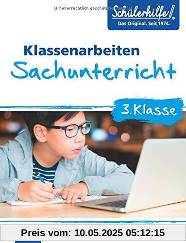 Sachunterricht 3. Klasse: Klassenarbeiten Schülerhilfe