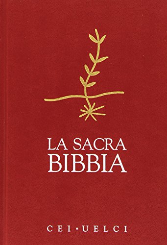 Sacra Bibbia. UELCI. Edizione ufficiale della CEI (sortiert Abdeckungen) (Bibbia e testi biblici, Band 18) von EDB