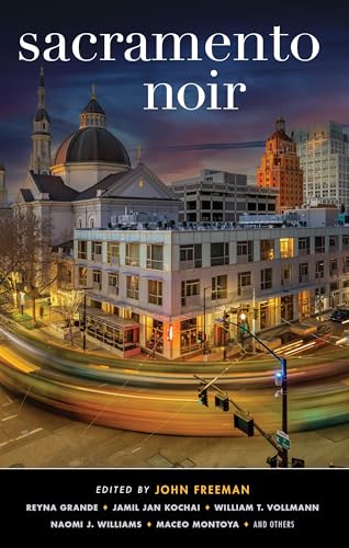 Sacramento Noir von Akashic Books,U.S.