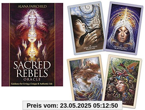Sacred Rebels Oracle: Guidance for Living a Unique & Authentic Life
