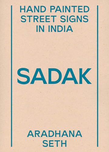 Sadak. Hand painted street signs in India (Artist's travel)