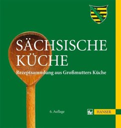 Sächsische Küche von Hanser Fachbuchverlag