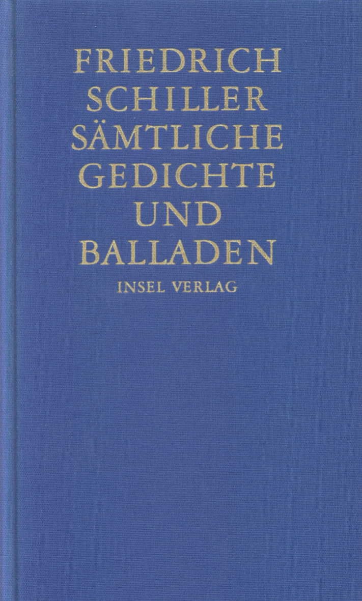 Sämtliche Gedichte und Balladen Sämtliche Gedichte und Balladen von Insel Verlag