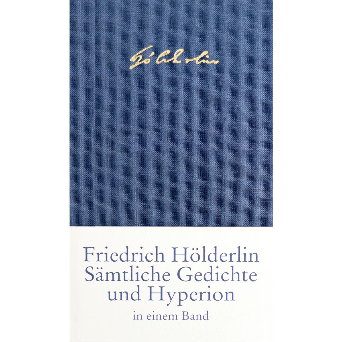 Sämtliche Gedichte und >Hyperion Sämtliche Gedichte und >Hyperion von Insel Verlag GmbH